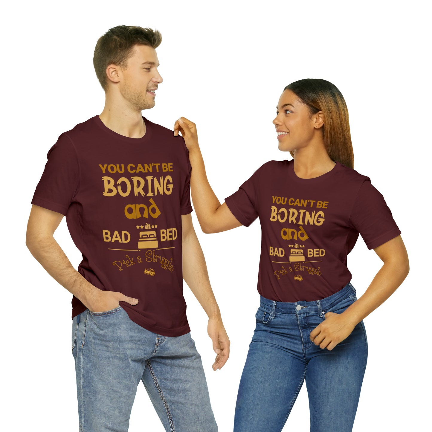 Pick a Struggle T-Shirt