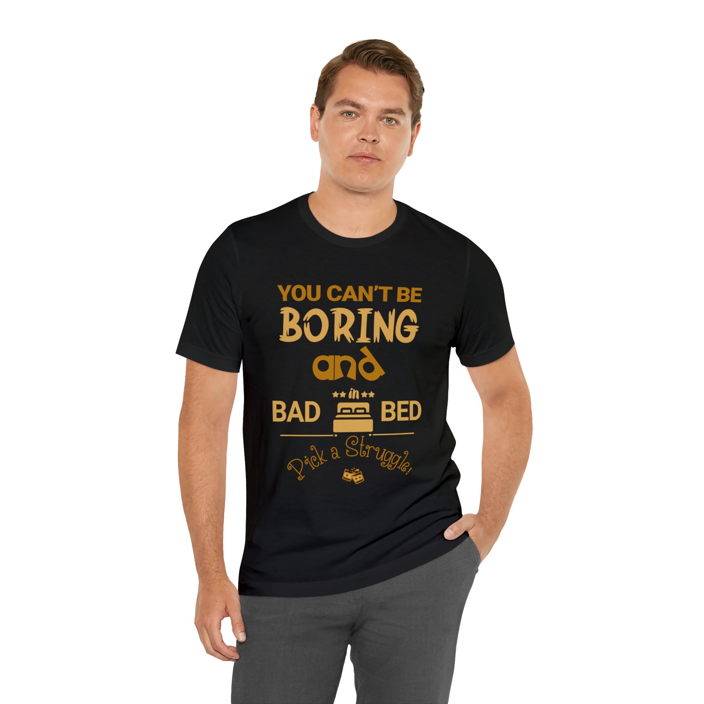 Pick a Struggle T-Shirt