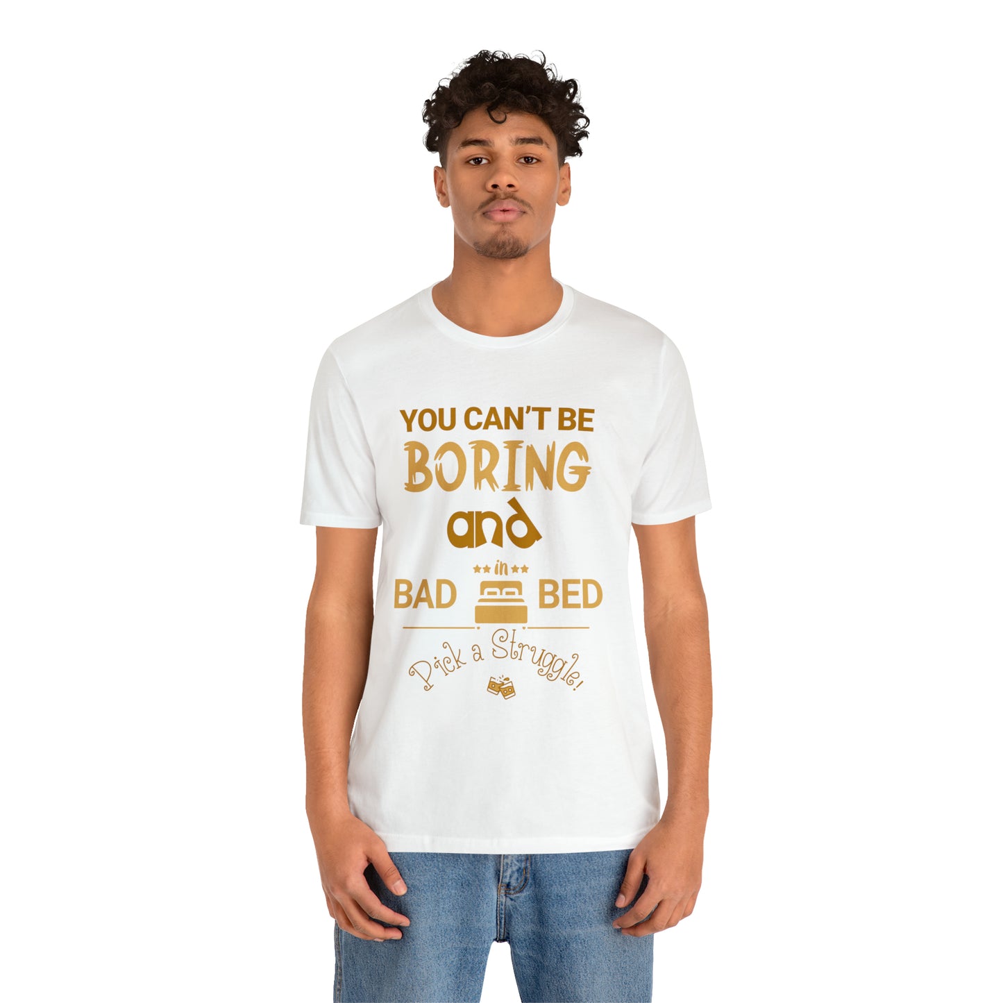 Pick a Struggle T-Shirt