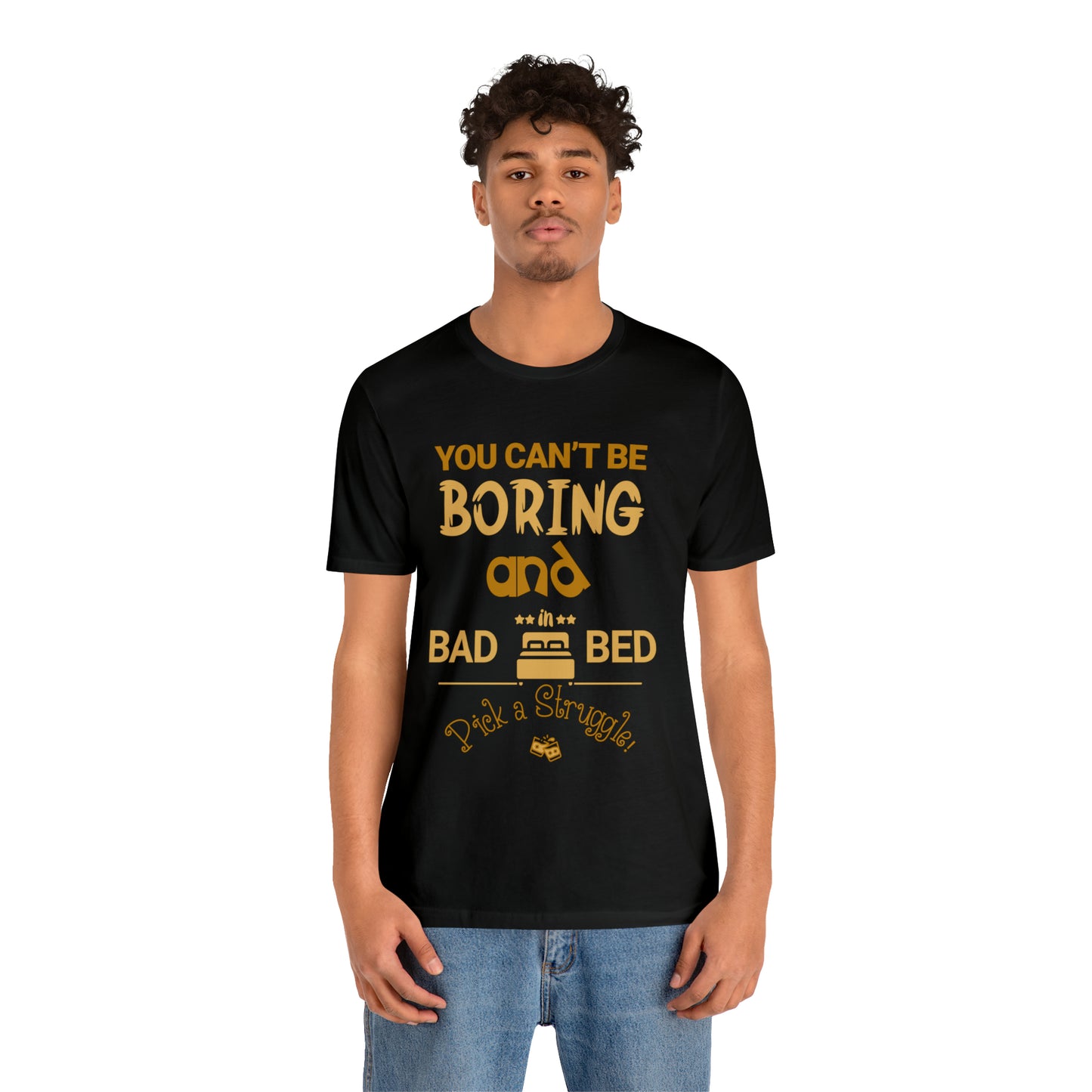 Pick a Struggle T-Shirt