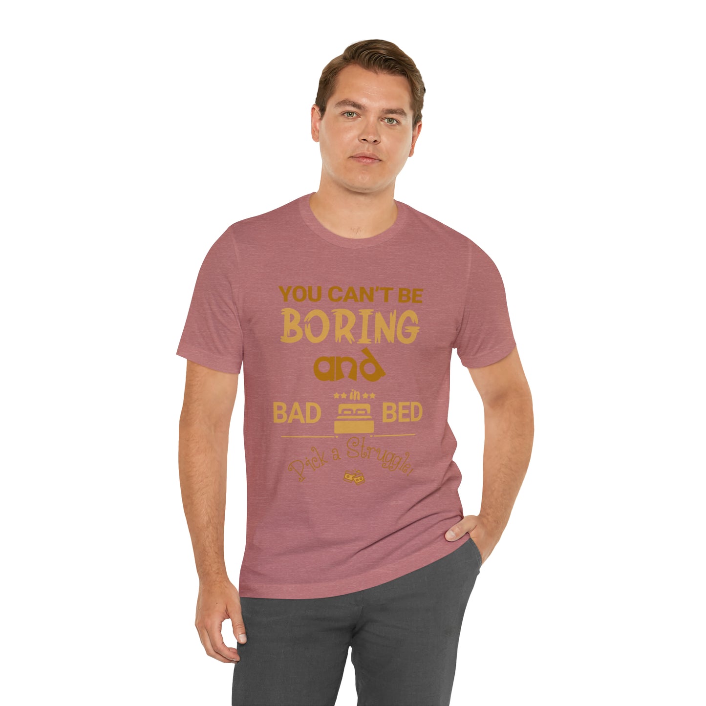 Pick a Struggle T-Shirt