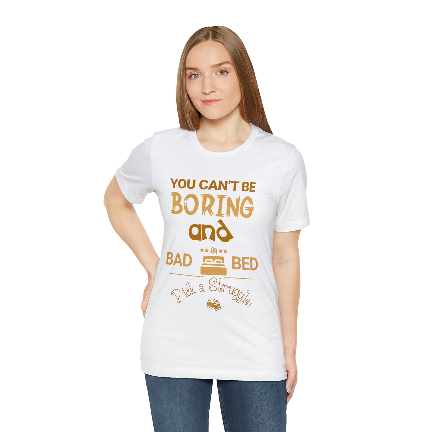 Pick a Struggle T-Shirt